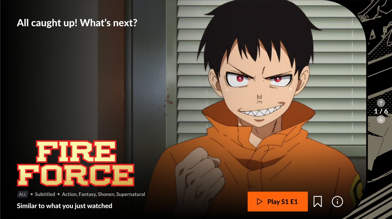 Crunchyroll end slate showing Fire Force recommendation with All caught up headline, similarity label, genre metadata, and Play S1 E1 CTA